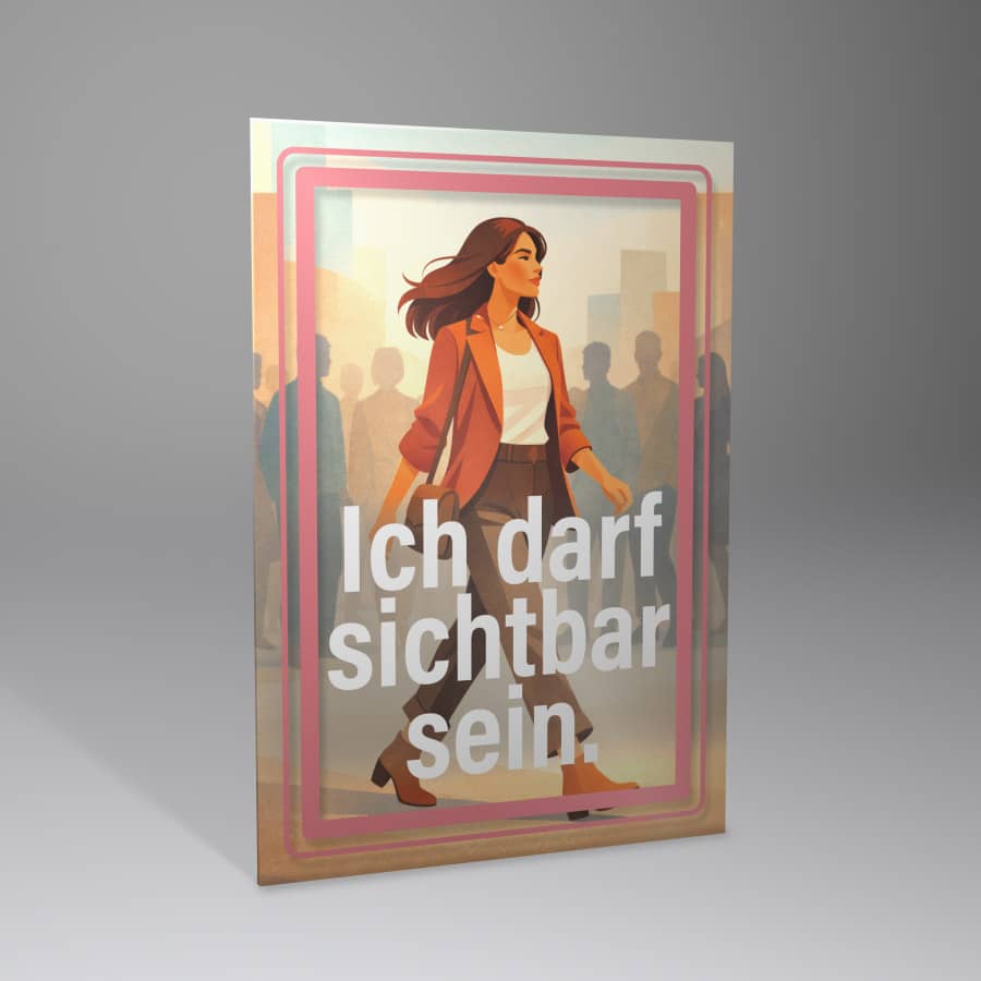 Female Empowerment Affirmationskarte „Ich darf sichtbar sein“ – kraftvolle Coaching Karte mit positiven Glaubenssätzen zur Stärkung von Selbstwert, Selbstvertrauen und weiblicher Sichtbarkeit