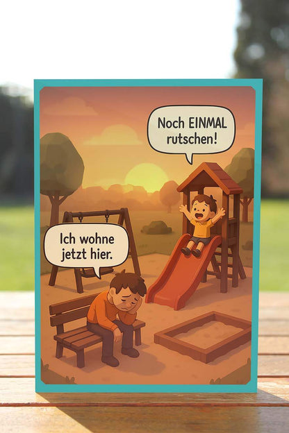 Eltern-Comic mit Spielplatz-Szene: „Noch EINMAL rutschen!“ – humorvolle Postkarte über endlose Spielplatzbesuche mit Kleinkind