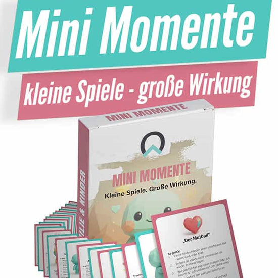 Mini Momente Karten Set Video für mehr Verbindung und Nähe zwischen Eltern und Kind im Alltag durch kleine spielerische Rituale