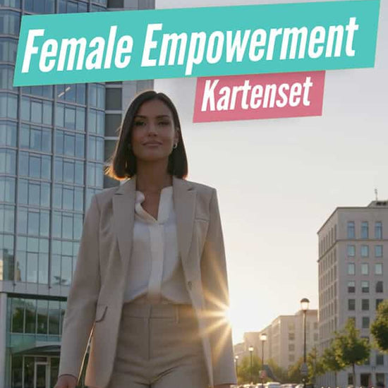 Female Empowerment Karten Set Video für emotionale Stärke im Alltag und den Umgang mit Herausforderungen und Stresssituationen